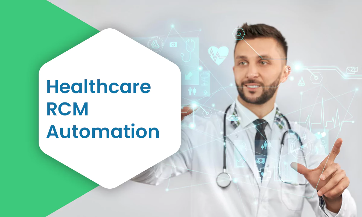 Healthcare Revenue Cycle Management(RCM) Automation Using AI