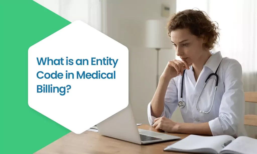 Entity Code in Medical Billing