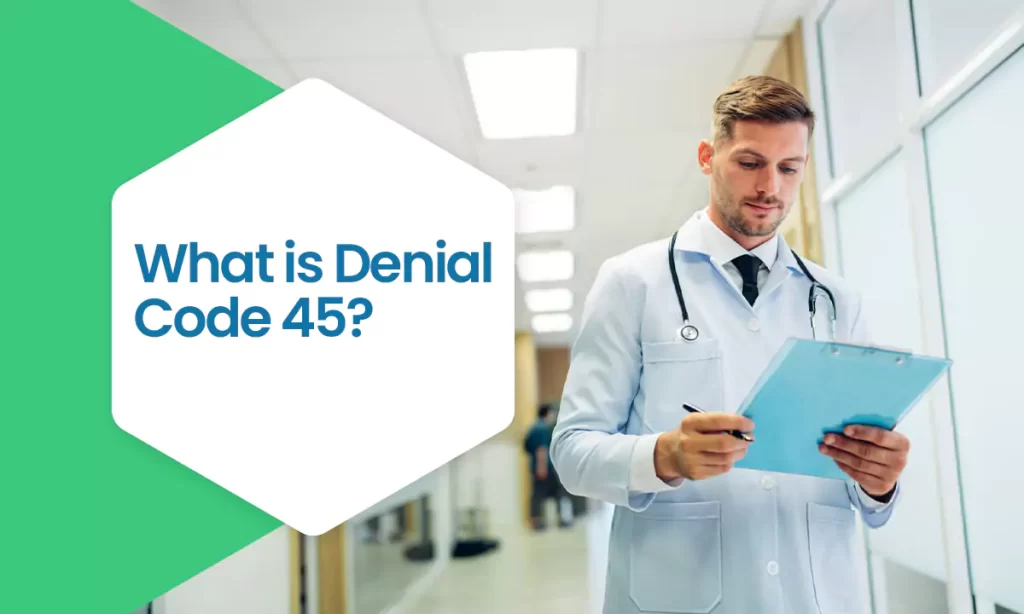 CO 45 Denial Code