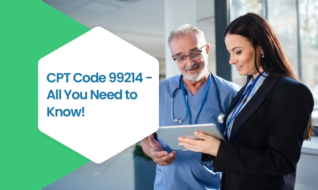 What Is Procedure Code 99214 CPT Code 99214 Description