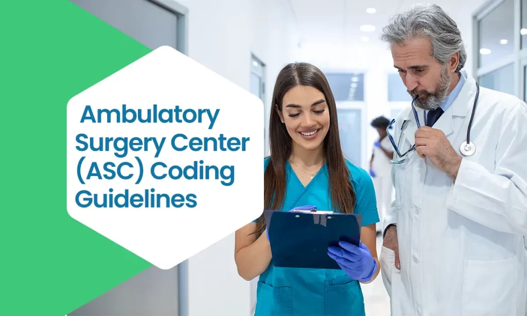 Ambulatory Surgery Center coding