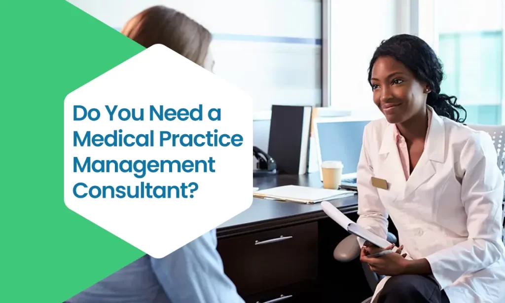 Medical Practice management consultant