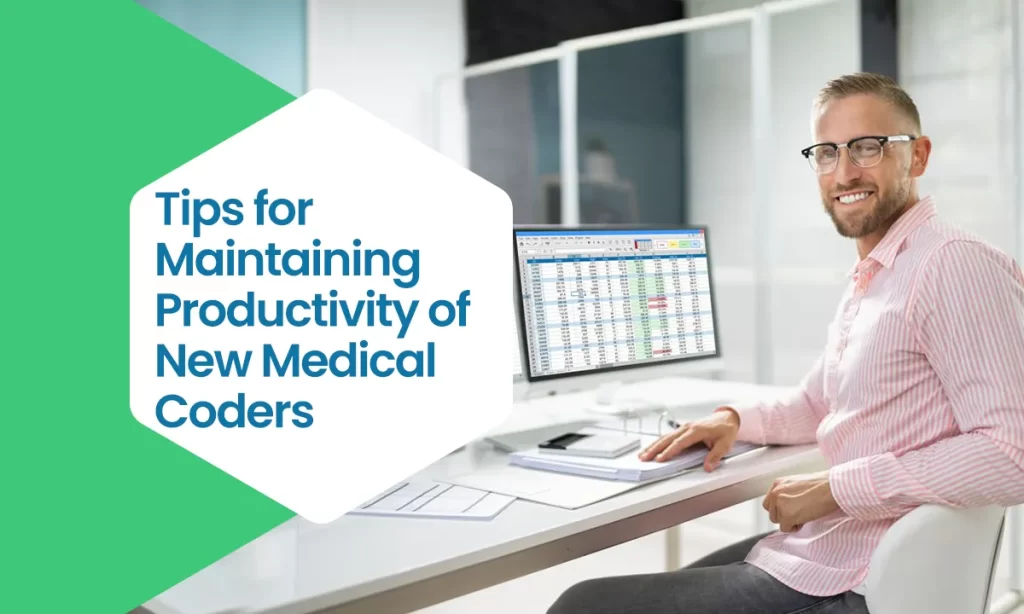 Tips for Maintaining Productivity of New Medical Coders