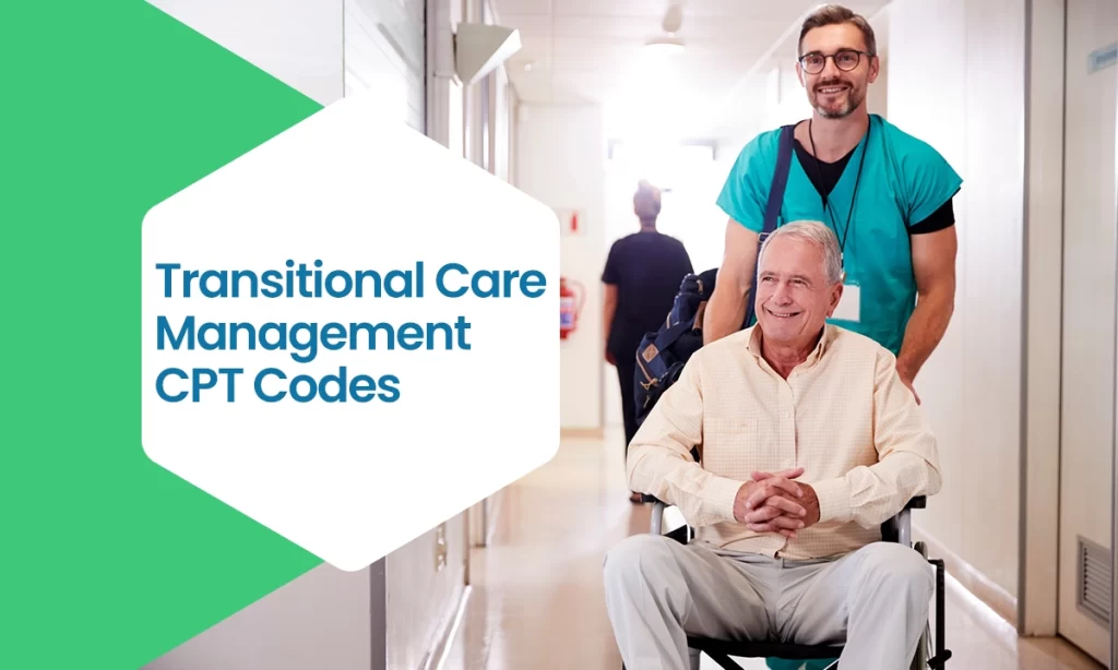 Transitional Care Management CPT Codes