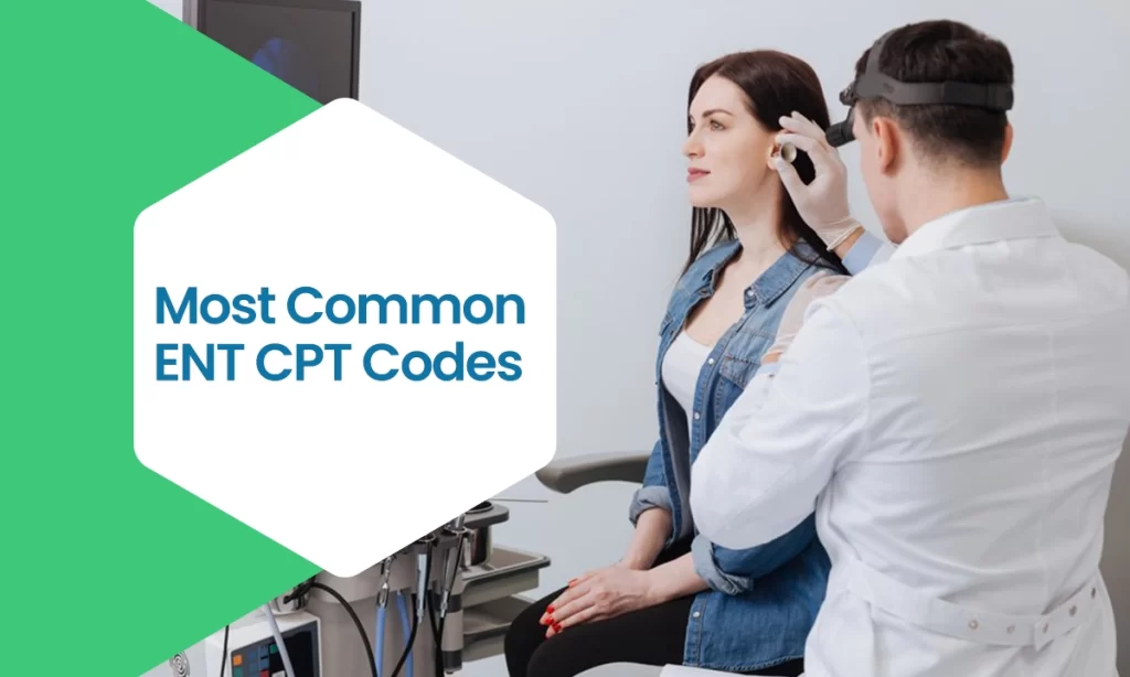 Most Common ENT CPT Codes