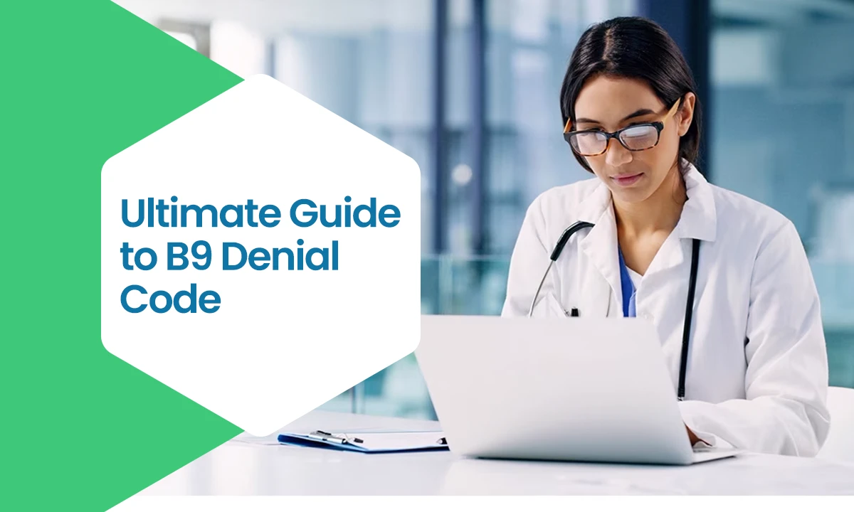 What to Do for Denial Code B9? | What Causes B9 Denial?