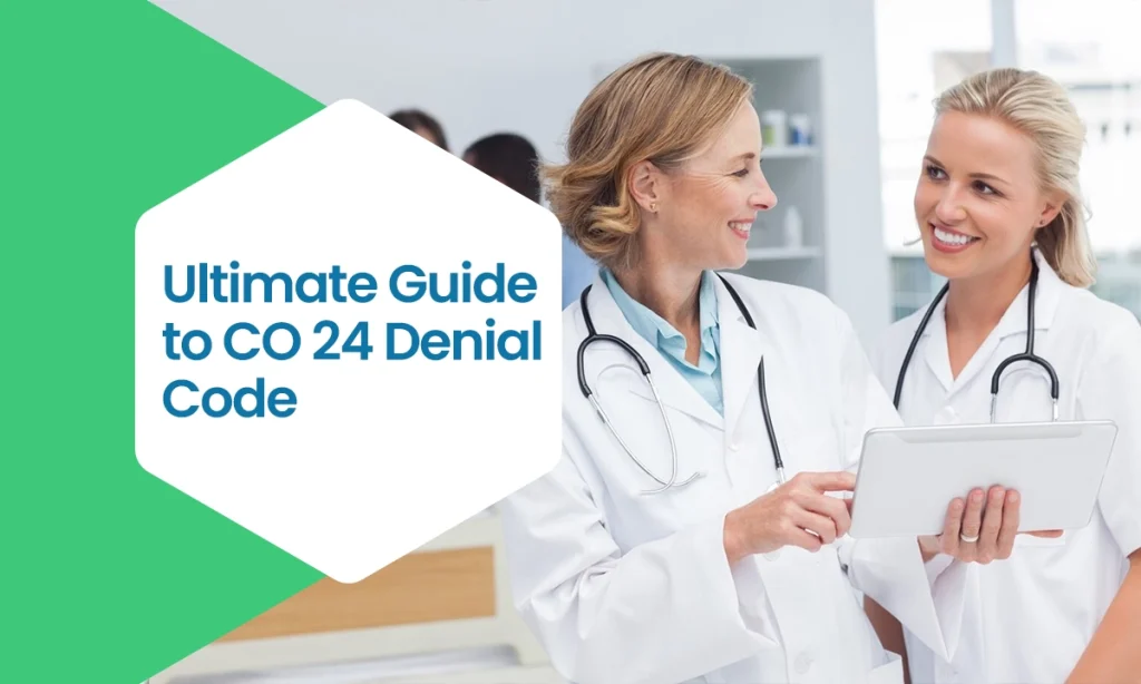 Ultimate Guide to CO 24 Denial Code