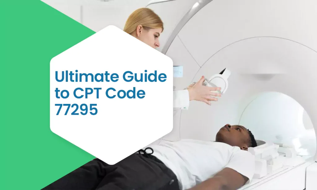 ultimate guide to cpt code 77295