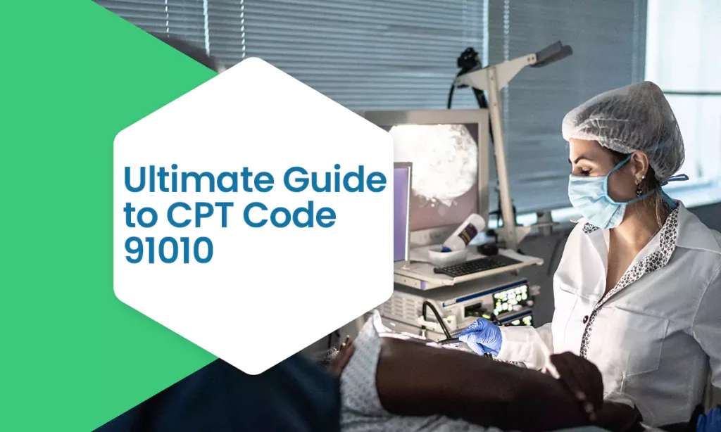 ultimate guide to cpt code 91010