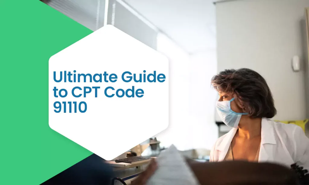 ultimate guide to cpt code 91110