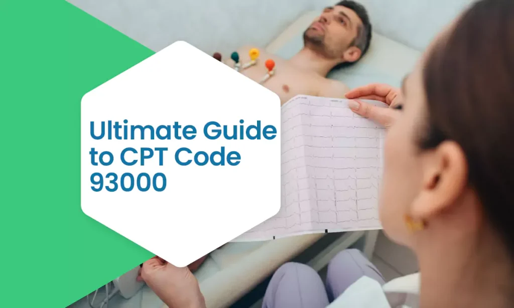 ultimate guide to cpt code 93000