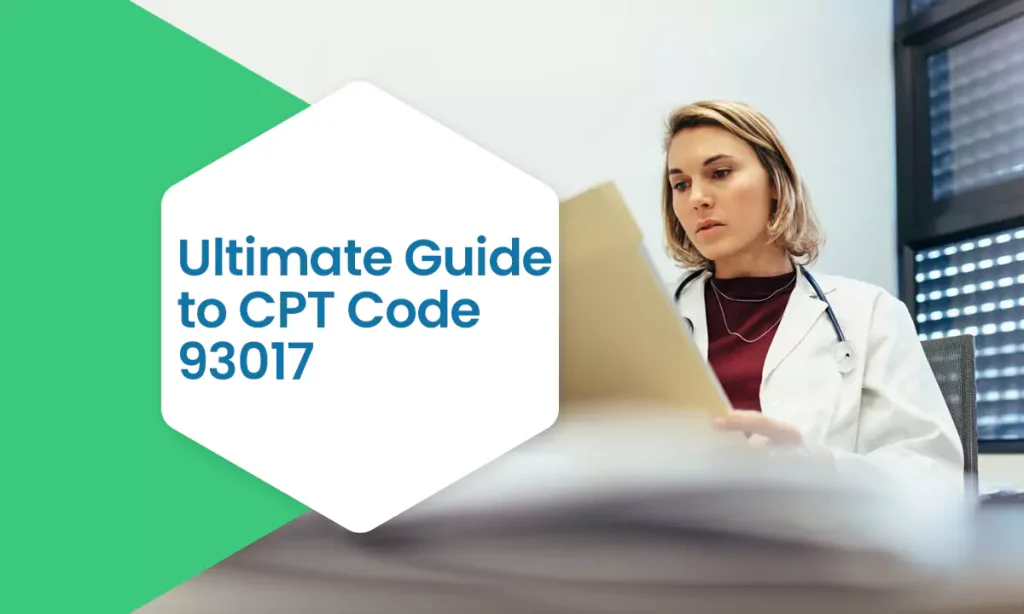 ultimate guide to cpt code 93017