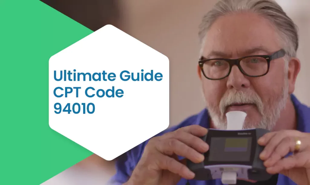 ultimate guide cpt code 94010