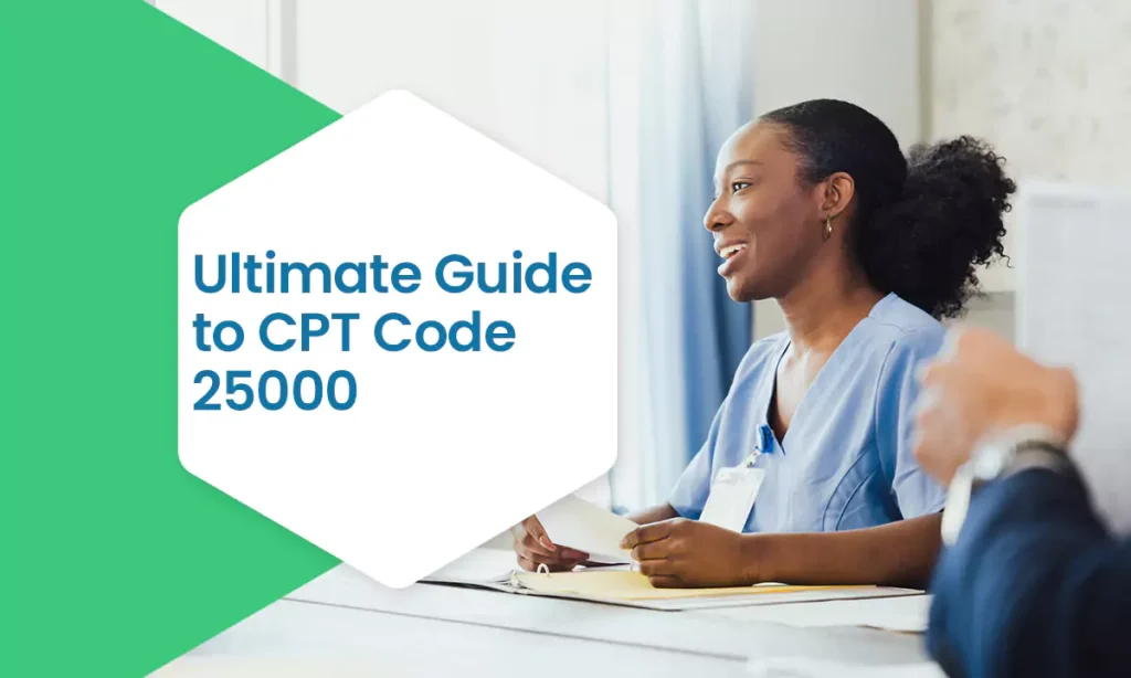 ultimate guide to cpt code 25000