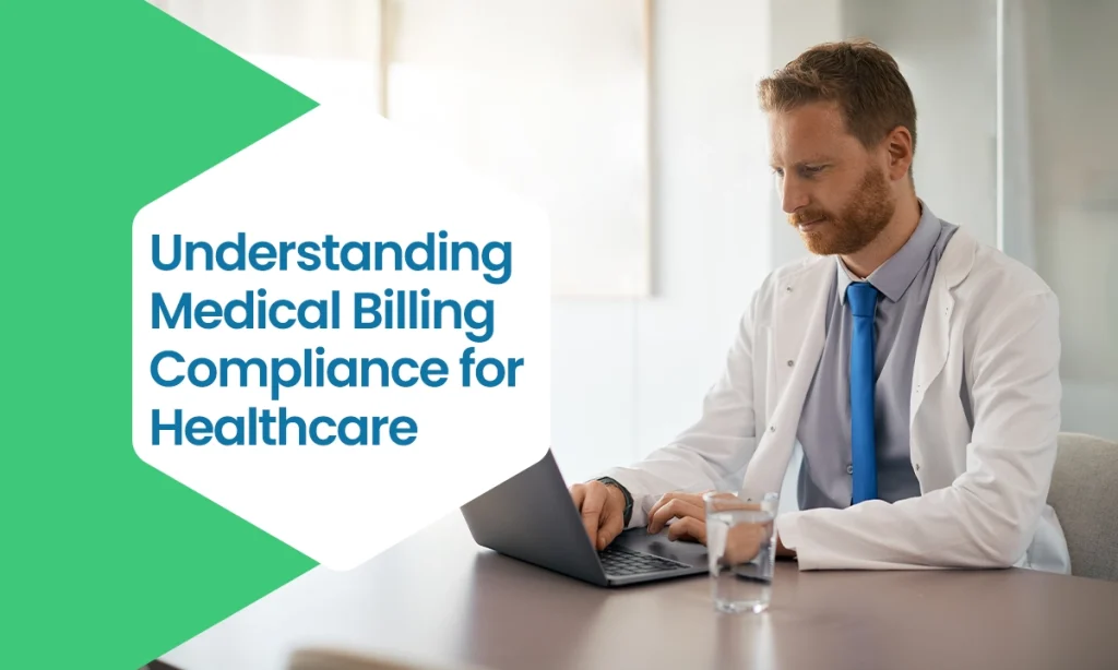 Medical Billing Compliance for Healthcare Practices