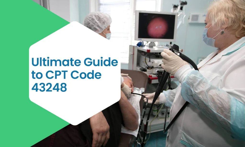 Ultimate Guide to CPT Code 43248