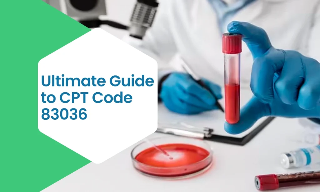 Ultimate Guide to CPT Code 83036