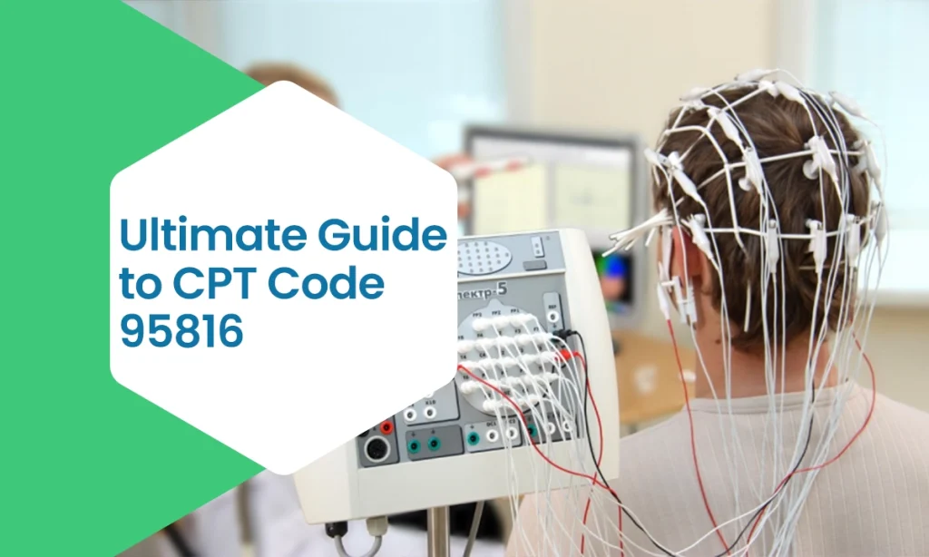 Ultimate Guide to CPT Code 95816