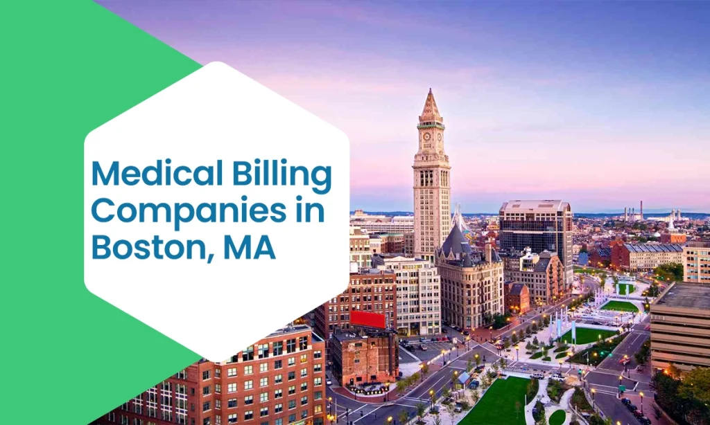 Medical Billing Companies in Boston, MA