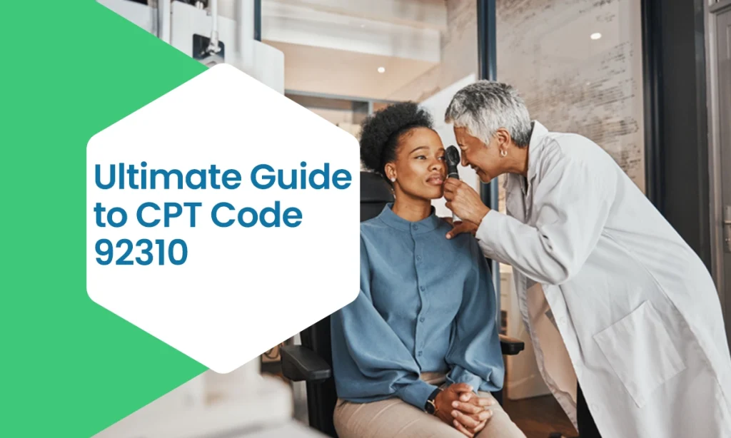Ultimate Guide to CPT Code 92310