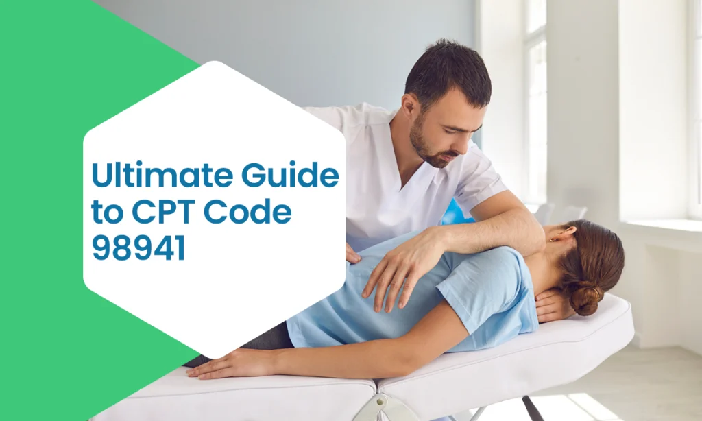 Ultimate Guide to CPT Code 98941