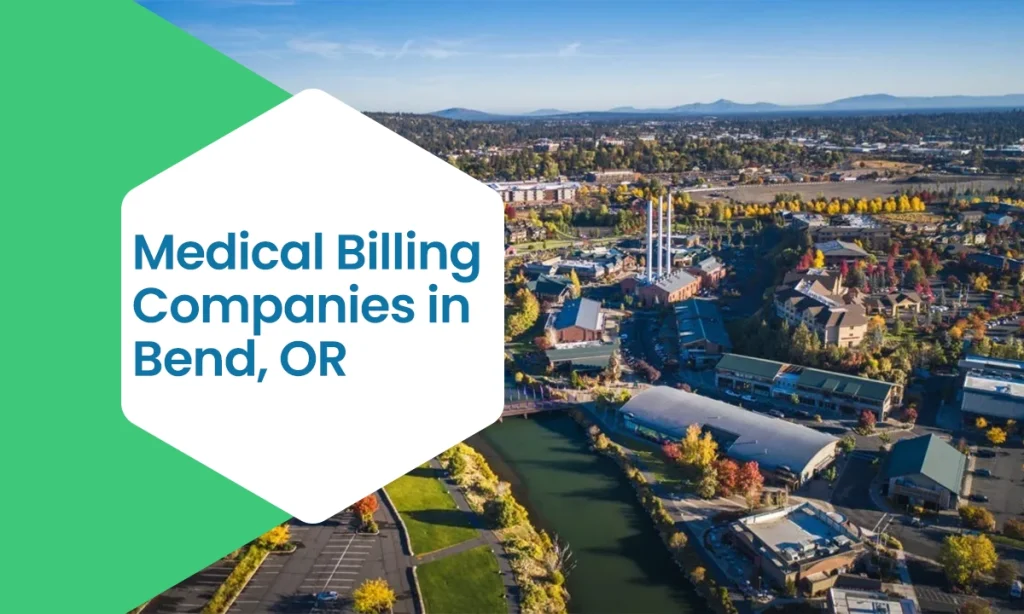 Medical Billing Companies in Bend, OR