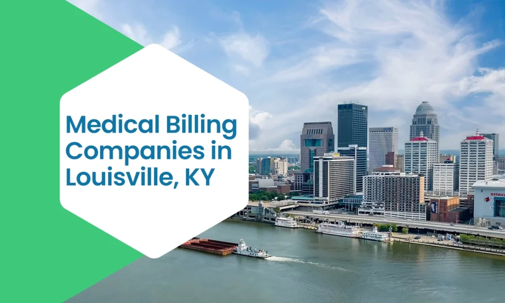 Medical Billing Companies in Louisville, KY