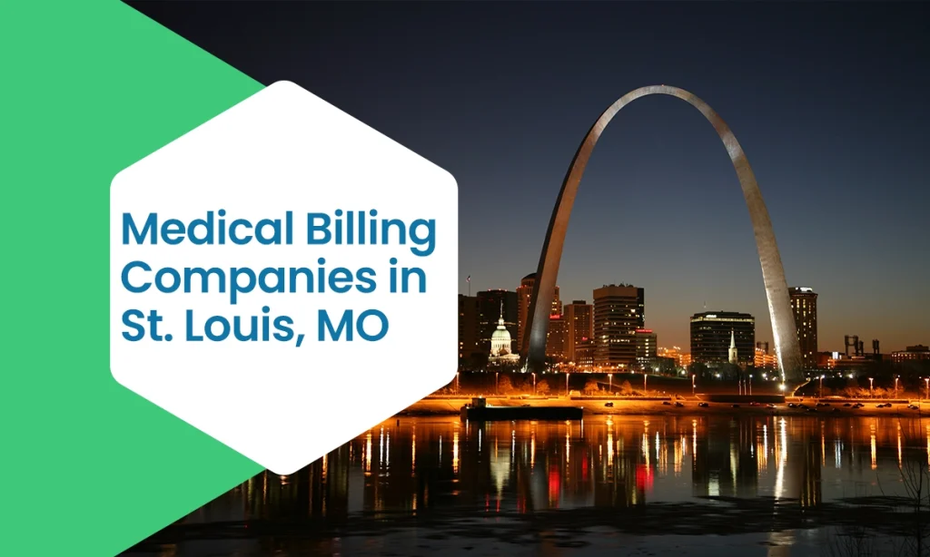 Best Medical Billing Companies in St. Louis, MO