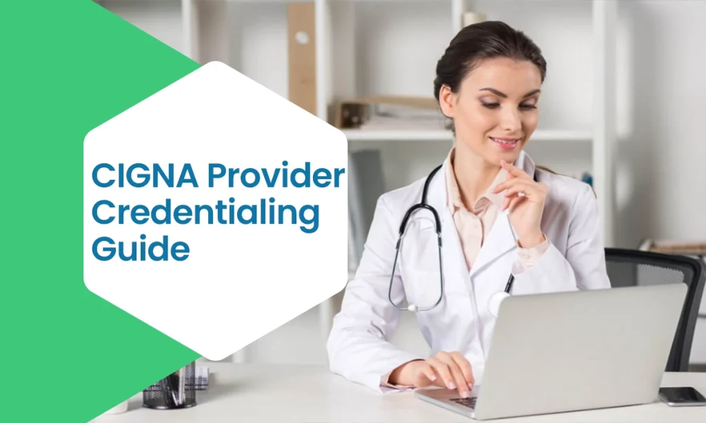 CIGNA Provider Credentialing Guide