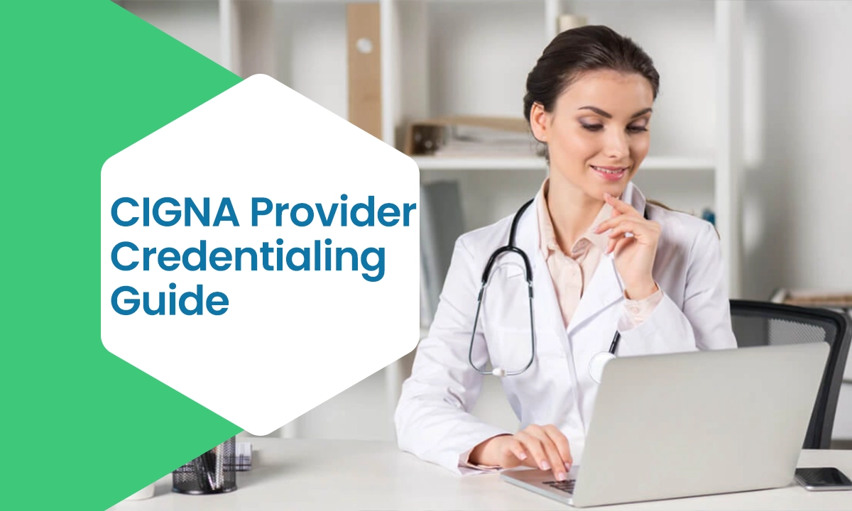 CIGNA Provider Credentialing Guide