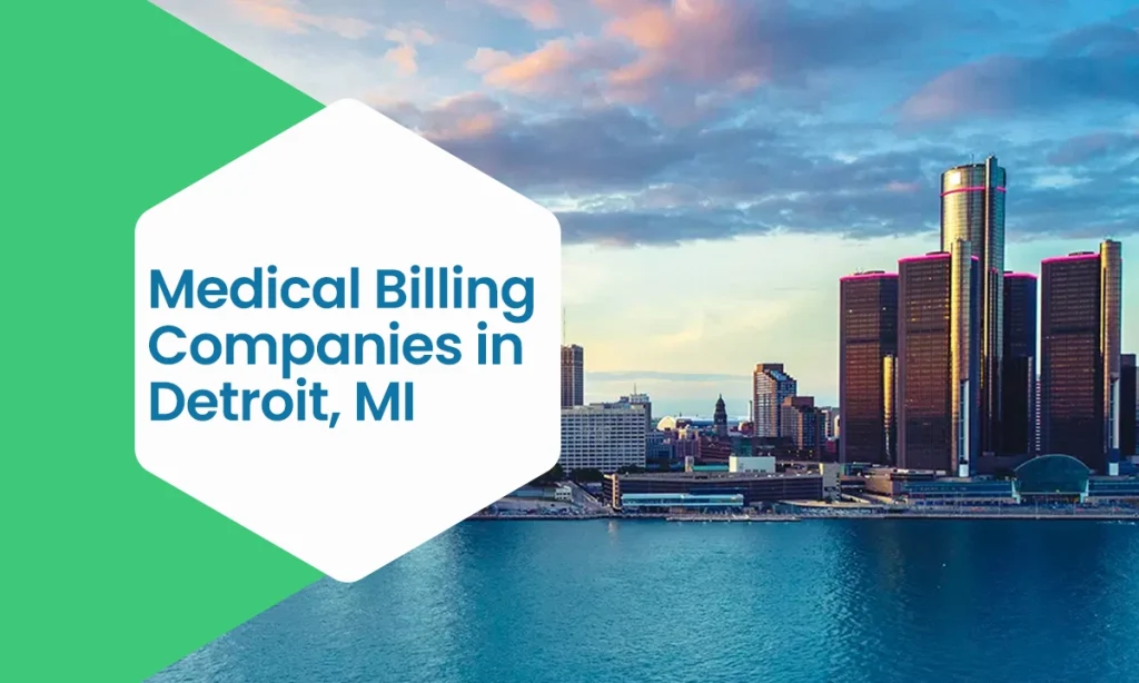 Medical Billing Companies in Detroit, MI