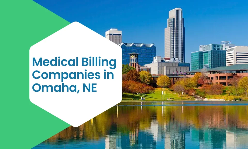 Medical Billing Companies in Omaha, NE