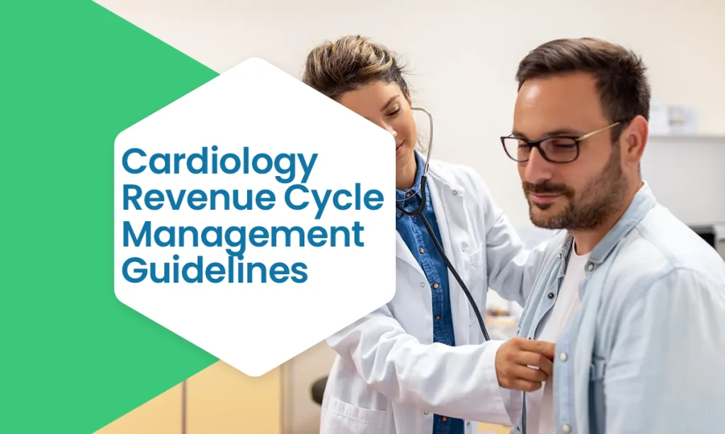 Cardiology Revenue Cycle Management Guidelines