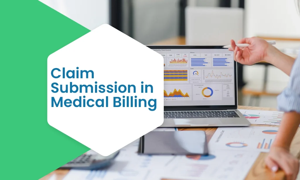 Claim Submission in Medical Billing
