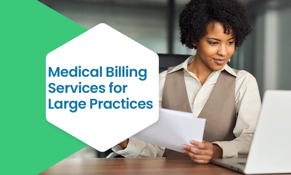 Medical Billing Services for Large Practices
