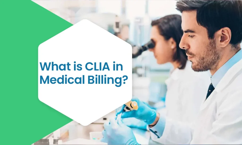 What is CLIA in Medical Billing