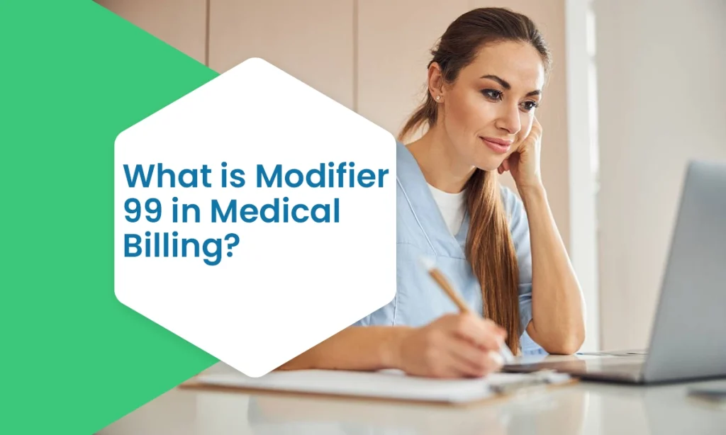 What is Modifier 99 in Medical