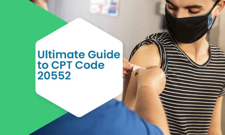 Ultimate Guide to CPT Code 20552