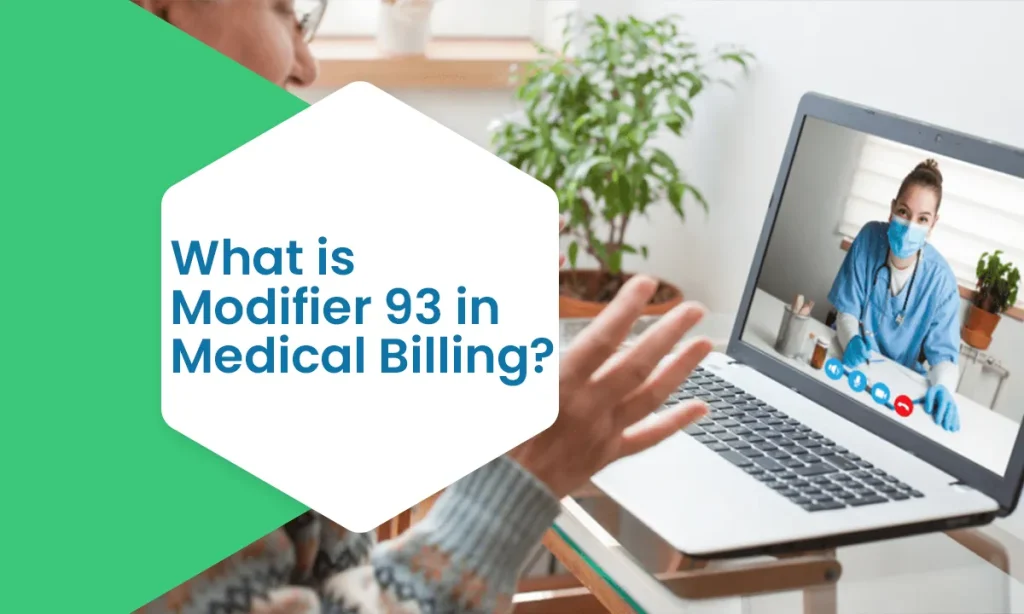 What is Modifier 93​ in Medical Billing?