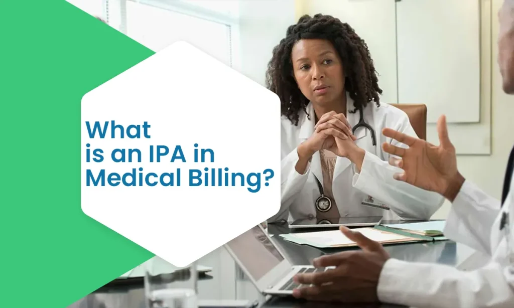 What is an IPA in Medical Billing
