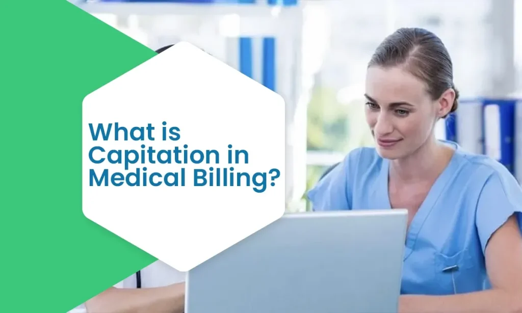 What is Capitation in Medical Billing