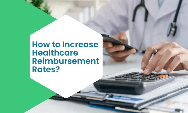 How to Increase Healthcare Reimbursement Rates