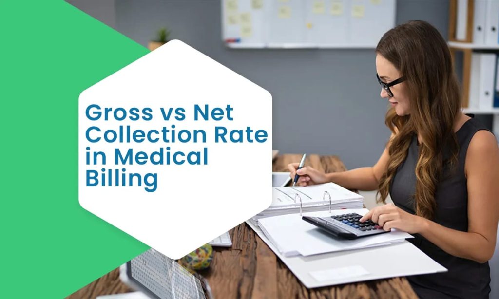 Gross vs. Net Collection Rate in Medical Billing