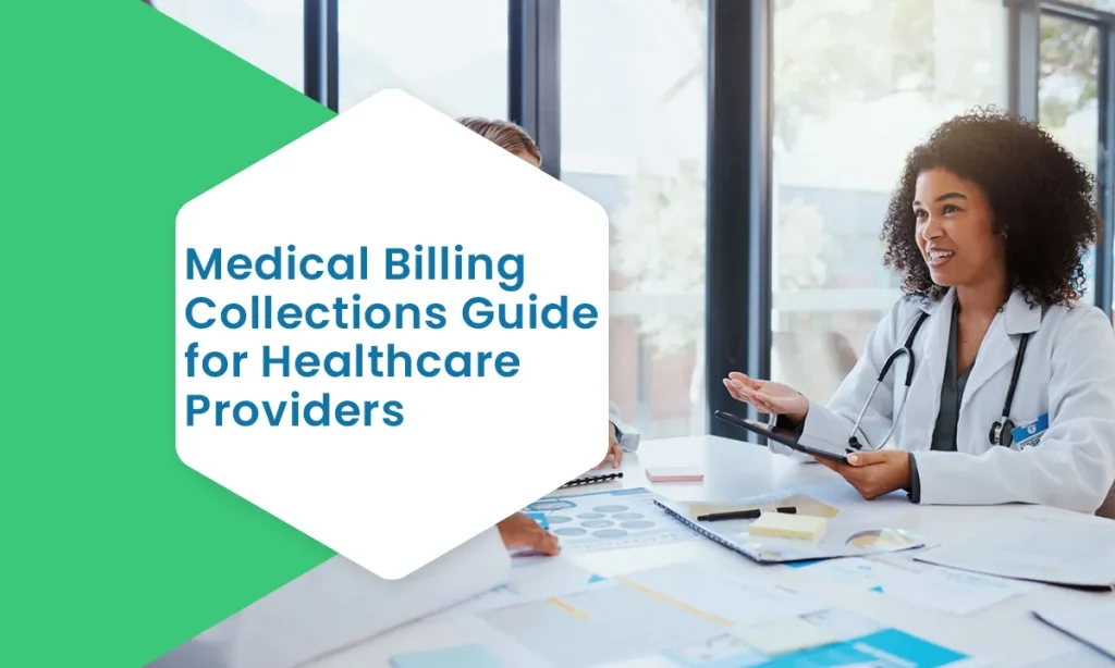 Medical Billing Collections Guide for Healthcare Providers