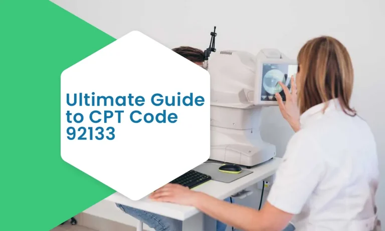 Ultimate Guide to CPT Code 92133