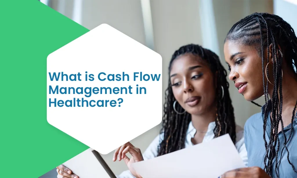 What is Cash Flow Management in Healthcare