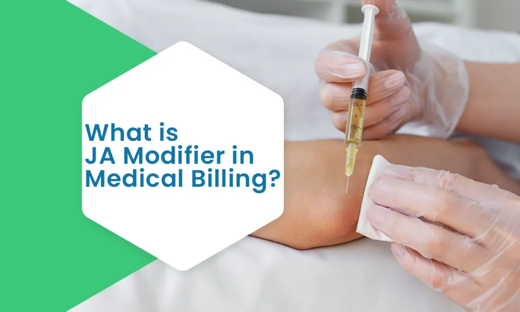 What is JA Modifier in Medical Billing