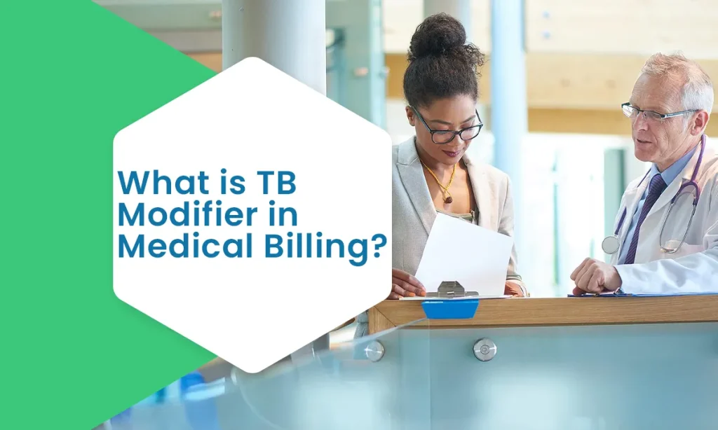 What is TB Modifier in Medical Billing