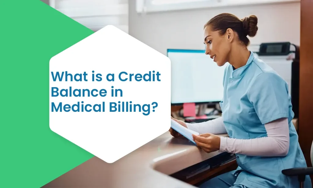 What is a Credit Balance in Medical Billing