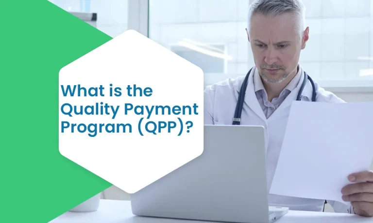 What is the Quality Payment Program (QPP)
